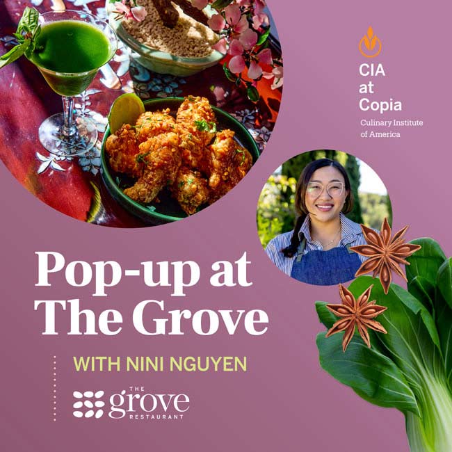 Promotional poster for pop-up dinner with Nini Nguyen at The Grove Restaurant at CIA at Copia.