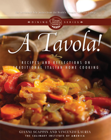 A Tavola!, a culinary eBook from the Culinary Institute of America.