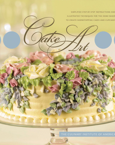 Cake Art, a culinary eBook from the Culinary Institute of America.