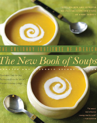 The New Book of Soups, a culinary eBook from the Culinary Institute of America.